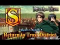 Attack on Titan PS4 | Chapter 2 - Episode 5 | S Rank and Dire Abnormal Subjugation Guide