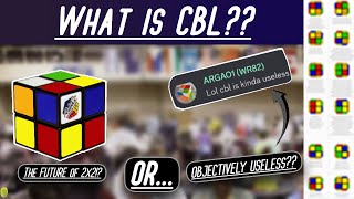 What is CBL?