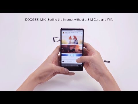 DOOGEE MIX, No SIM Card, No Wifi, How to Surf the Internet?
