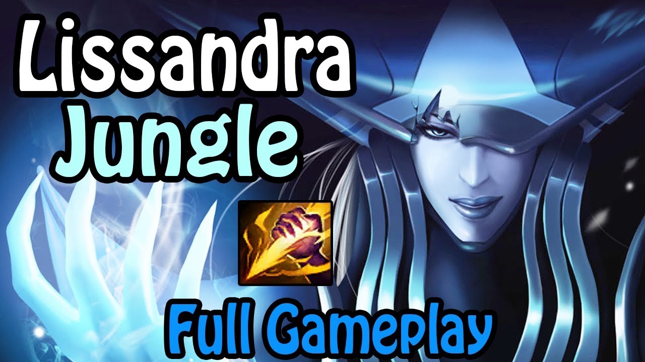 LISSANDRA JUNGLE Anti Meta Jungle Picks YouTube
