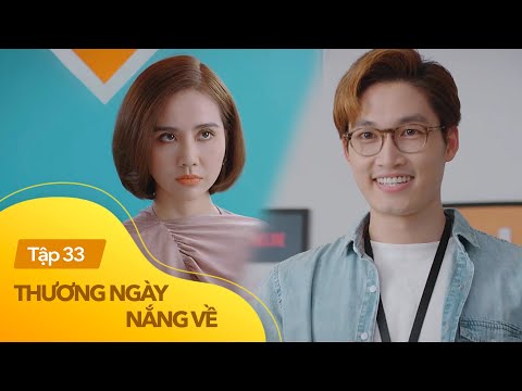 Video Thương Ngày Nắng Về tập 33 | Trang bối rối như con gái... - youtube