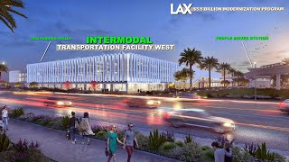 LAX Intermodal Transportation Facility West Construction Update