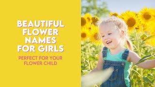 Beautiful Flower Names for Girls  meanings Perfect for Your Flower Child
