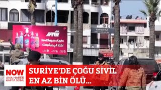 Suriye'de çoğu sivil en az bin ölü... 9 Mart 2025 Ozan Gündoğdu ...