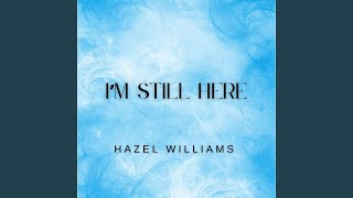 I’m Still Here