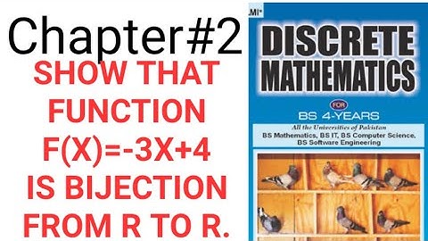 Show that function f(x)=-3x+4  is bijection from R to R.