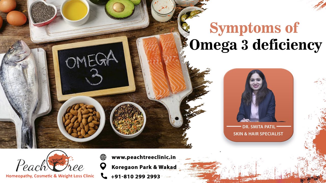 Symptoms of Omega 3 deficiency Omega 3 की कमी के लक्षण क्या है? YouTube