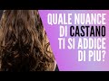 Capelli Castani 2° Parte - Come Personalizzare e Valorizzare  il tuo Colore - Parrucchiere Leader