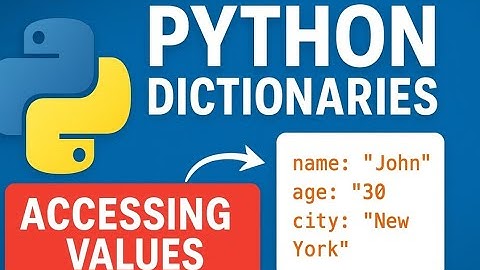 Python Dictionaries Explained: Accessing Values & Working With Key-Value Data!