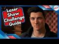 Laser Show Challenge Guide in 007 First Light