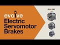 Nexen Evolve Electric Servomotor Brakes