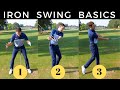 IRON SWING BASICS - 3 TIPS TO STRIKE YOUR IRONS