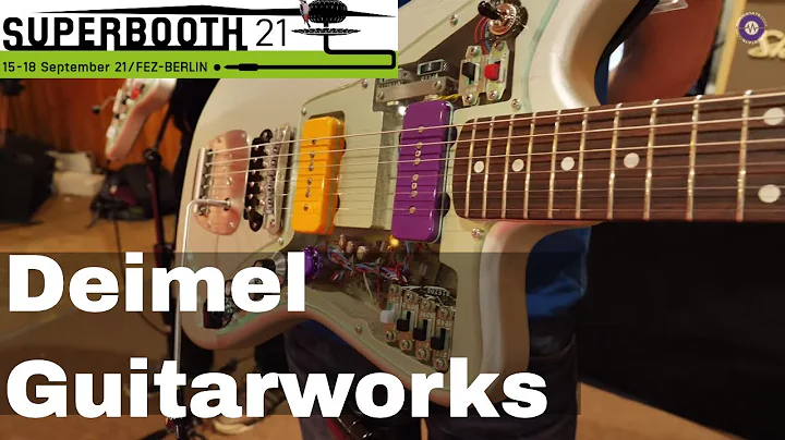 SUPERBOOTH 2021 - Deimel Guitarworks