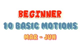 Celebrity Beginner 10 Basic Motions (Mar - Jun) Wealth