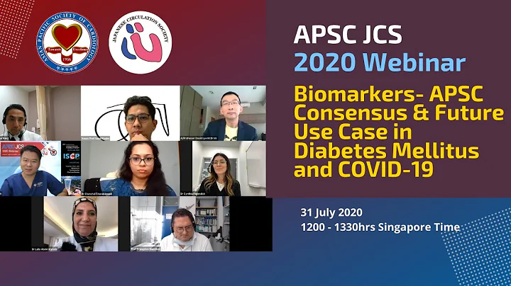 APSC JCS Webinar 2020 Biomarkers- APSC Consensus & Future Use Case in Diabetes Mellitus and Covid-19