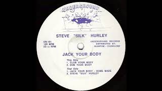 Jack Your Body (Club Your Body) - Steve Silk Hurley