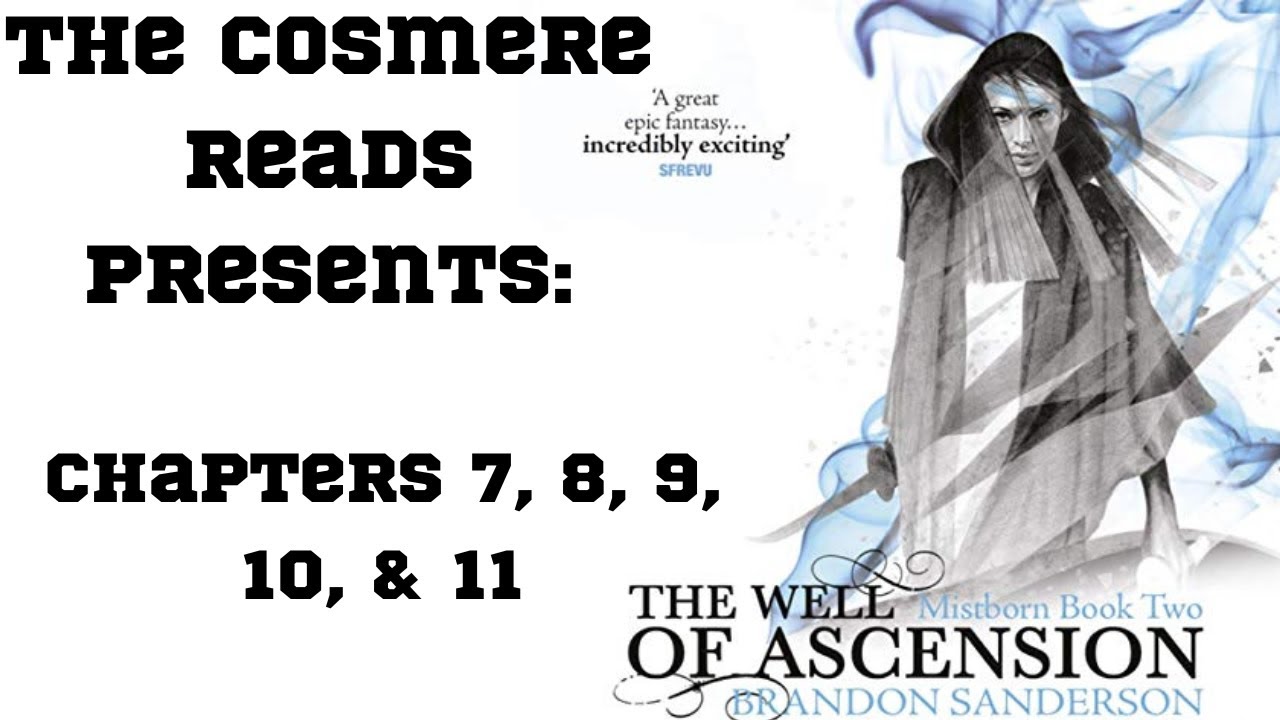 The Well of Ascension: Chapters 7, 8, 9, 10, and 11 (Episode 18)
