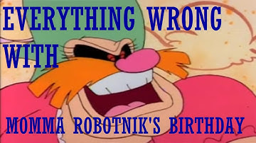Everything Wrong With AoSTH Episode 9: Momma Robotnik