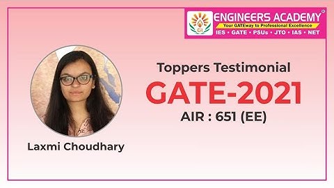 GATE 2021 Topper | Electrical Engineering | AIR - 651 | Topper