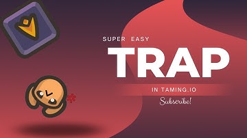 Taming.io How to make a trap