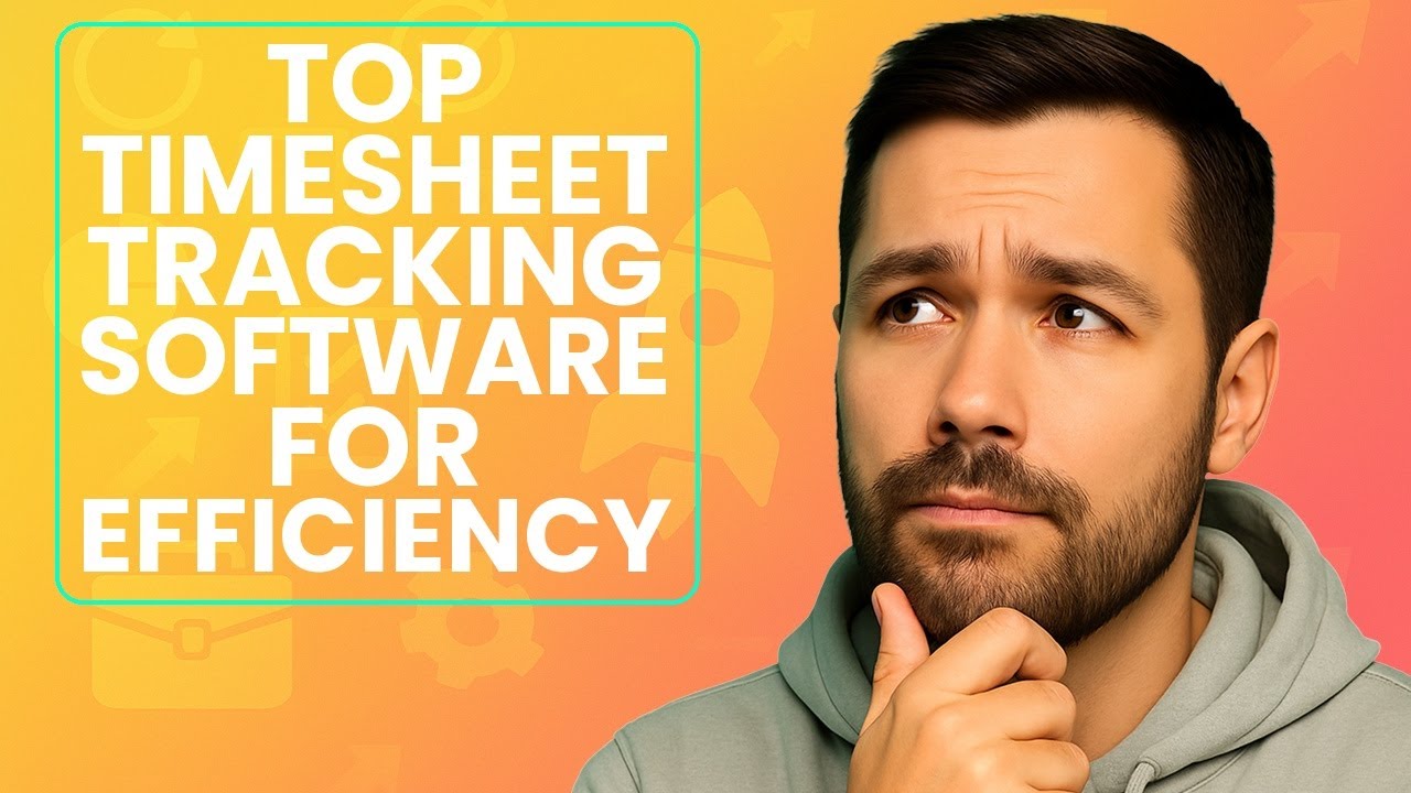 Best Timesheet Tracking Software for 2025 - YouTube