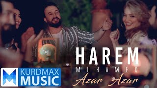 Harem Muhamed - Azar Azar | هەرێم محەمەد - ئازار ئازار