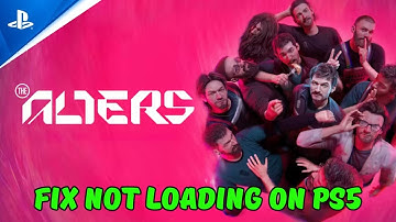How To Fix The Alters Stuck on Loading Screen/Not Loading Error On PS5 | #thealters