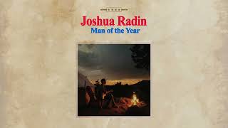 Joshua Radin - &quot;Man of the Year&quot; [Official Audio]