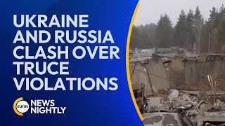 Ukraine and Russia Clash Over Truce Violations | EWTN News Nightly