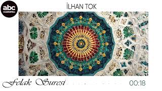 Felak Suresi - İlhan Tok