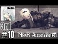 3周目＃10【NieR:Automata】オペレーターさん…！「ニーア オートマタ」実況プレイ