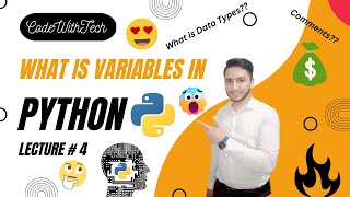 What is Variables 😍 in Python| Data Types | Comments |Lecture # 4🔥