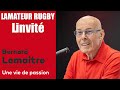 Linvit  bernard lemaitre  une vie de passion un bouclier pour ambition interview vrit