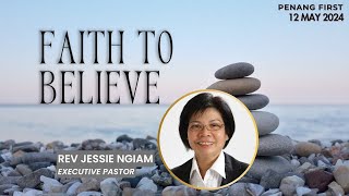 12/05/2024: Eng Rev Jessie Ngiam - Faith to believe | Penang First