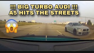 !!! BIG TURBO AUDI A5 !!! HITS THE STREETS ( TO MUCH POWER !!!) 700-800Hp IS THE GOAL by Bruce Custom Motors 1,263 views 3 days ago 8 minutes, 13 seconds