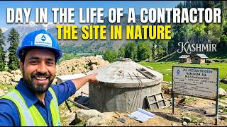 Day in the Life of a Contractor | Kashmir Site Routine