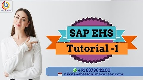 SAP EHS Tutorial-1-Introduction to SAP ENVIRONMENT, HEALTH, AND SAFETY