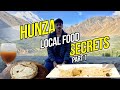 Hunza Valley ka Local Food | Hunza Food trip | Khaabbaa | VLOG