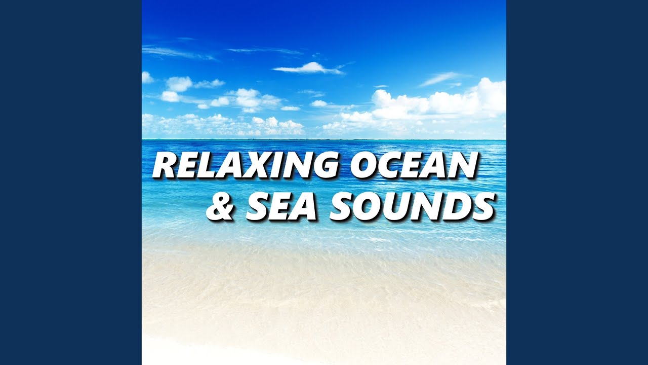 Ocean Sounds for Sleep