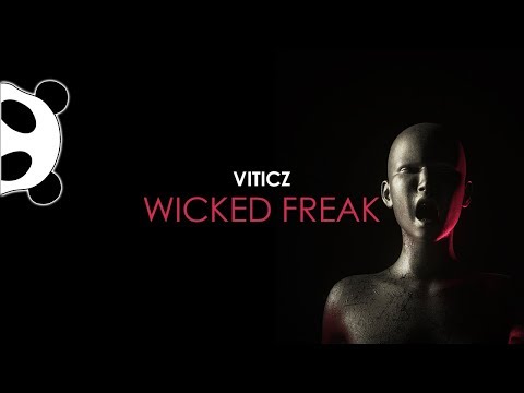 Viticz - Wicked Freak