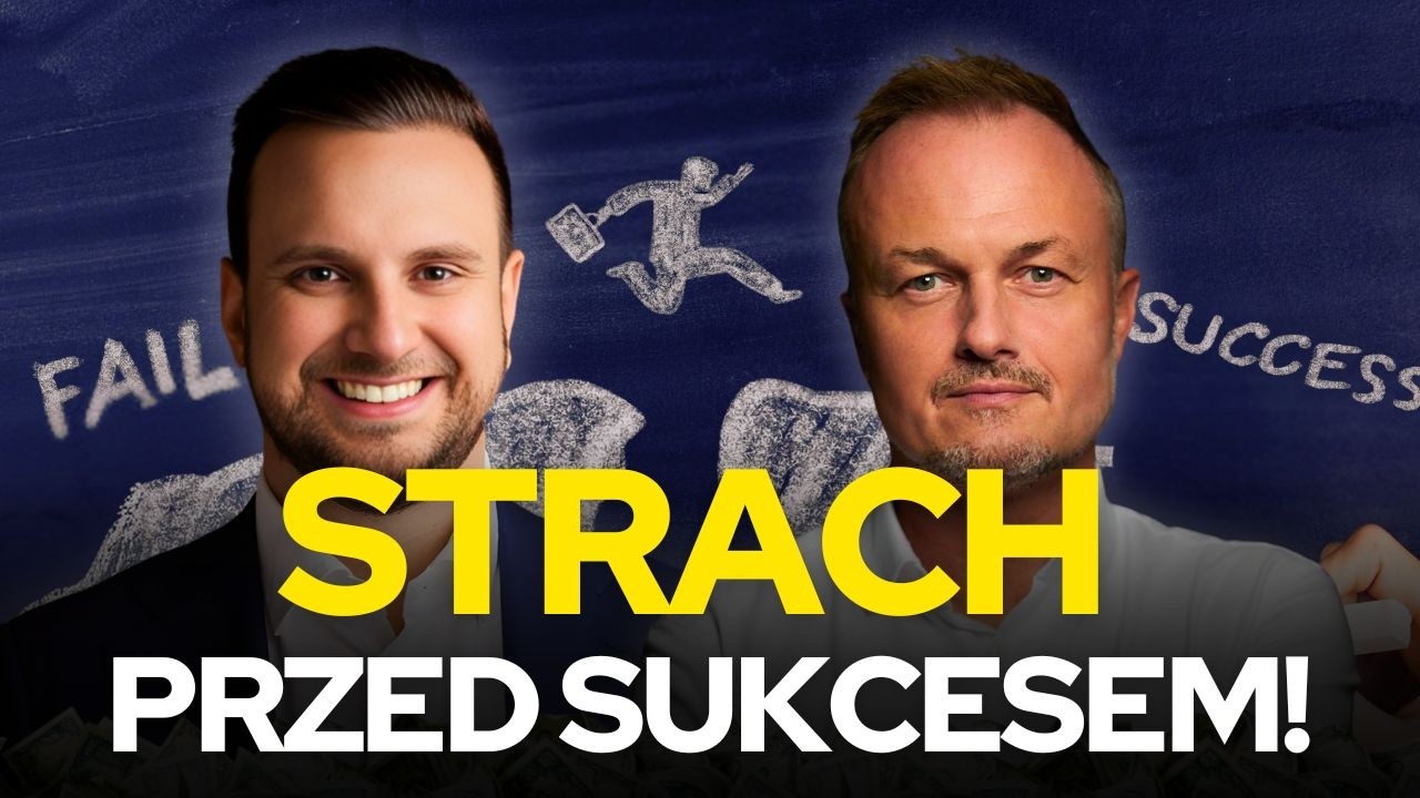 Pokonaj lęk przed porażką, żeby odnieść sukces w biznesie! Krzysztof Rzepkowski