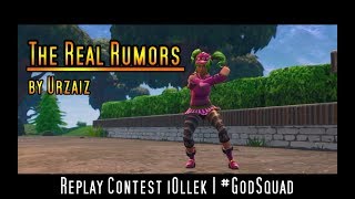 The Real Rumors - Fortnite Replay Contest Iollek Neu V2