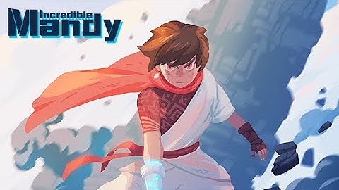 Incredible Mandy - Gameplay Walkthrough & Boss Fight ( Demo )