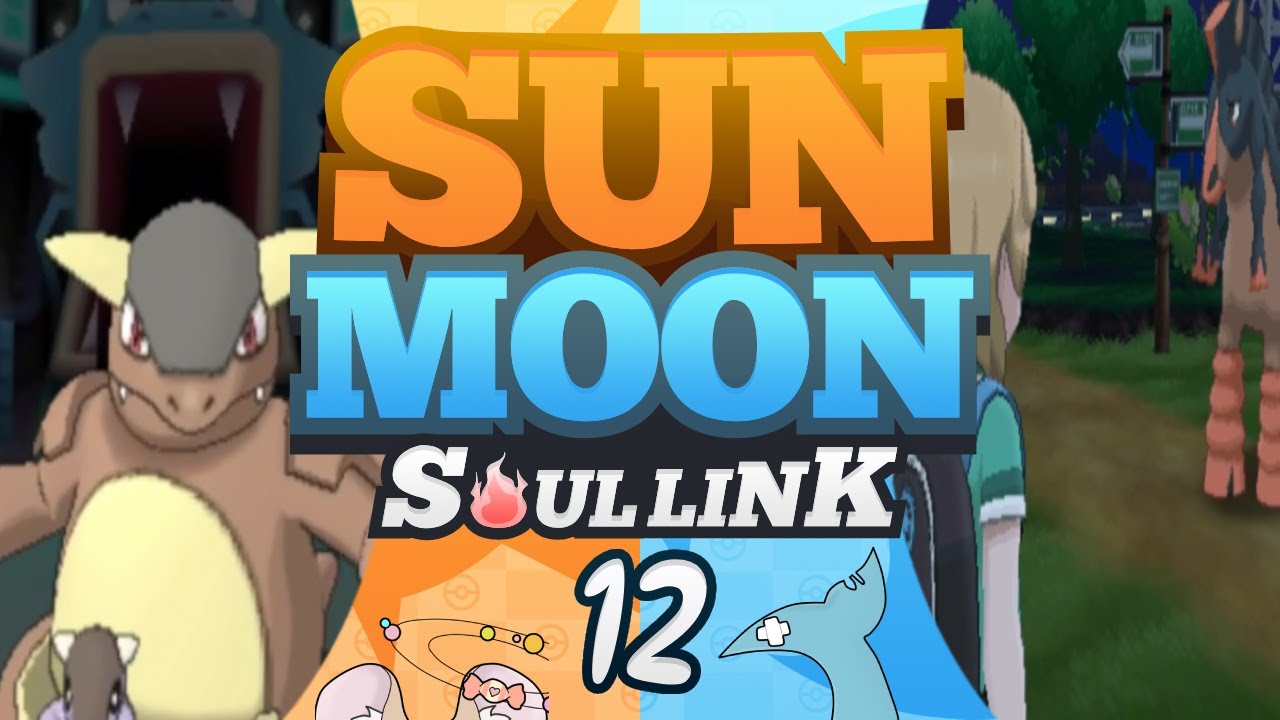 WE GOTS POWER!!! Pokémon Sun And Moon Soul Link! w/‪‪‪‪‪