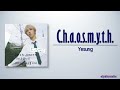 Yesung - C.h.a.o.s.m.y.t.h [Rom|Eng Lyric]