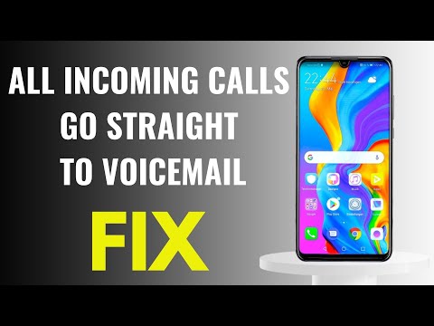 Why do incoming calls go straight to voicemail fix