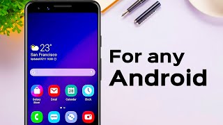 Get OneUI 2 Launcher for ANY Android WITHOUT Root!🔥