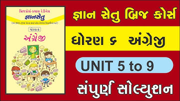 std 6 english unit 5 to 9 gyan setu solution | EP 11 | 17/07/2021 | bridge course | gyan setu