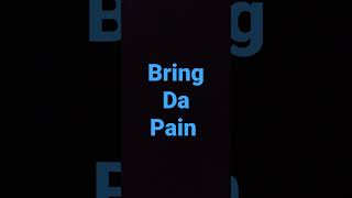 2pac Bring Da Pain
