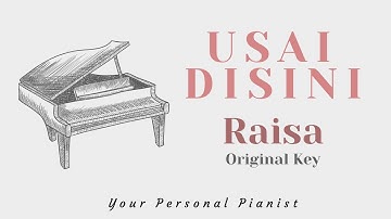 Usai Disini - Raisa - Quality Piano Karaoke